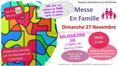 Messe en famille – 1er dimanche de l’Avent – Dimanche 27 novembre 2022 – 11h en l’église de Nort-sur-Erdre