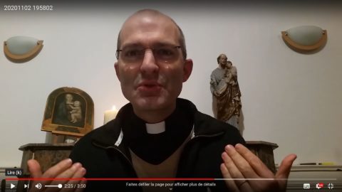 Message du Père Augustin Drillon, mardi 3 novembre 2020